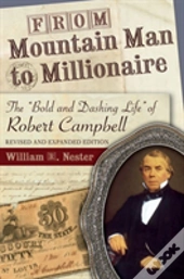 From Mountain Man To Millionaire
