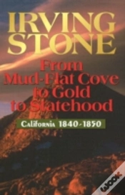Capa do artigo From Mud-Flat Cove To Gold To Statehood