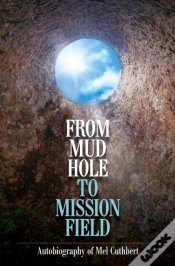 Capa do artigo From Mudhole To Mission Field