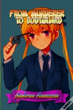 Capa do artigo From Murderer To Bodyguard