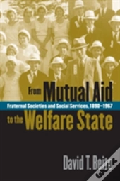 From Mutual Aid To The Welfare State