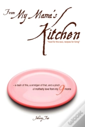 From My Mama'S Kitchen