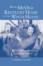 From My Old Kentucky Home To The White House - Preview