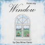 From My Window - Preview