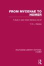 From Mycenae To Homer - Preview