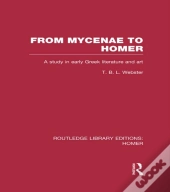 From Mycenae To Homer