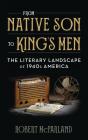 From Native Son To King'S Men - Preview