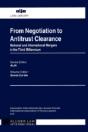 From Negotiation To Antitrust Clearance - Preview