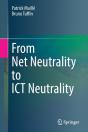 From Net Neutrality To Ict Neutrality - Preview