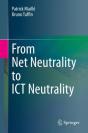 From Net Neutrality To Ict Neutrality - Preview