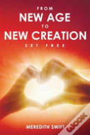 From New Age To New Creation
