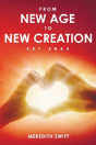 From New Age To New Creation - Preview