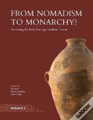 From Nomadism To Monarchy?