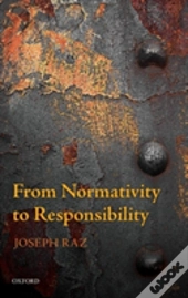 From Normativity To Responsibility