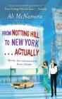 From Notting Hill To New York . . . Actually - Preview
