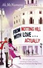 From Notting Hill With Love . . . Actually - Preview