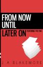 From Now Until Later On - Preview