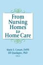 From Nursing Homes To Home Care - Preview