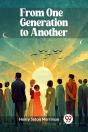 From One Generation To Another (Edition2023) - Preview