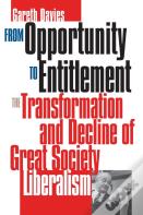 From Opportunity To Entitlement
