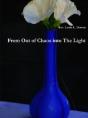 From Out Of Chaos Into The Light - Preview