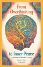 From Overthinking To Inner Peace : A Journey To Mindful Living - Preview
