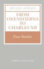 From Oxenstierna To Charles Xii - Preview