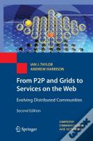From P2p And Grids To Services On The Web