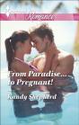 From Paradise . . . To Pregnant! - Preview