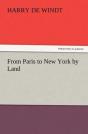 From Paris To New York By Land - Preview