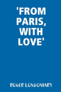 'From Paris, With Love' - Preview
