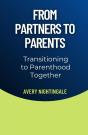 From Partners To Parents - Preview
