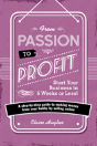 From Passion To Profit - Preview