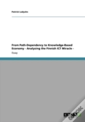 Capa do artigo From Path-Dependency To Knowledge-Based Economy - Analysing The Finnish Ict Miracle -