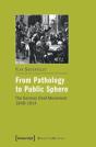 From Pathology To Public Sphere - Preview