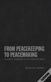 From Peacekeeping To Peacemaking