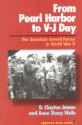 From Pearl Harbor To V-J Day