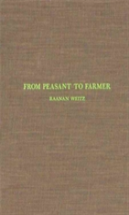 From Peasant To Farmer