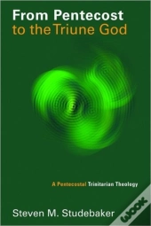 From Pentecost To The Fellowship Of The Triune God