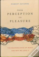 From Perception To Pleasure