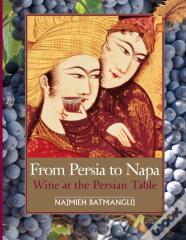 From Persia To Napa