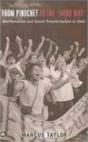 From Pinochet To The 'Third Way' - Preview