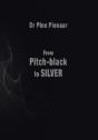 From Pitch-Black To Silver: Surviving Th - Preview