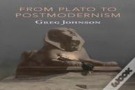 From Plato To Postmodernism