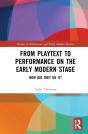 From Playtext To Performance On The Early Modern Stage - Preview