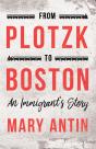 From Plotzk To Boston - An Immigrant'S Story - Preview