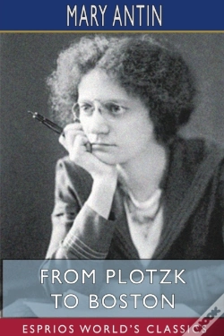 Capa do artigo From Plotzk To Boston (Esprios Classics)