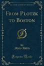 From Plotzk To Boston - Preview
