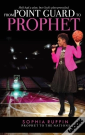 From Point Guard To Prophet