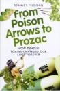 From Poison Arrows To Prozac - Preview